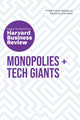 Book cover of: Monopolies and Tech Giants: The Insights You Need from Harvard Business Review. By: Harvard Business Review