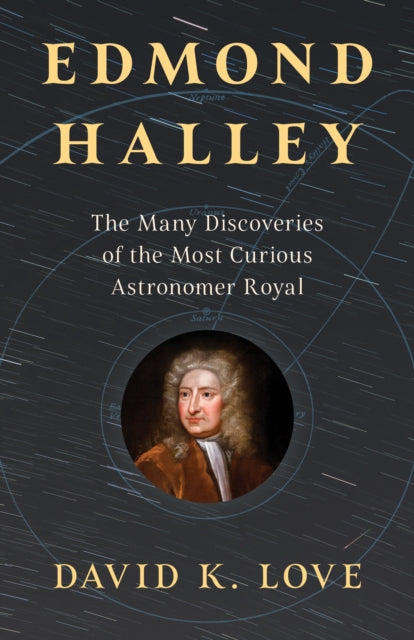 Book cover of: Edmond Halley. By: David K. Love