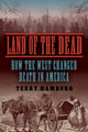 Book cover of: Land of the Dead. By: HAMBURG