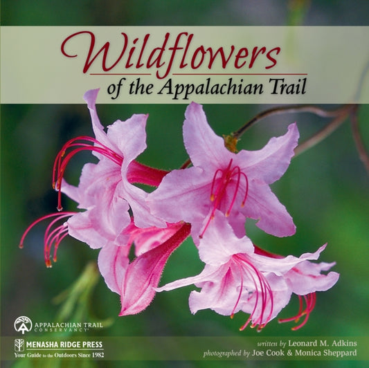 Book cover of: Wildflowers of the Appalachian Trail. By: Leonard Adkins