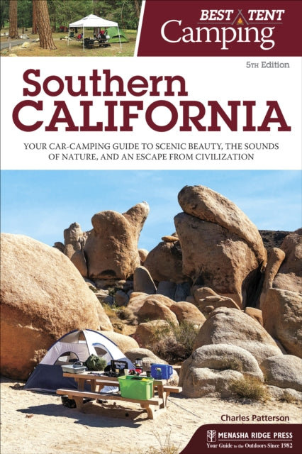 Book cover of: Best Tent Camping: Southern California. By: Charles Patterson