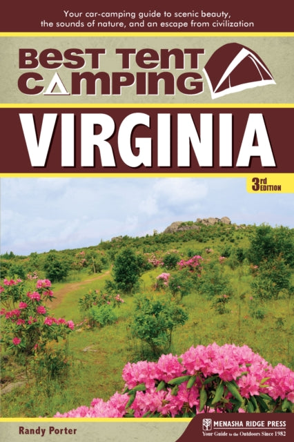 Book cover of: Best Tent Camping: Virginia. By: Randy Porter