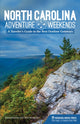 Book cover of: North Carolina Adventure Weekends. By: Jessie Johnson