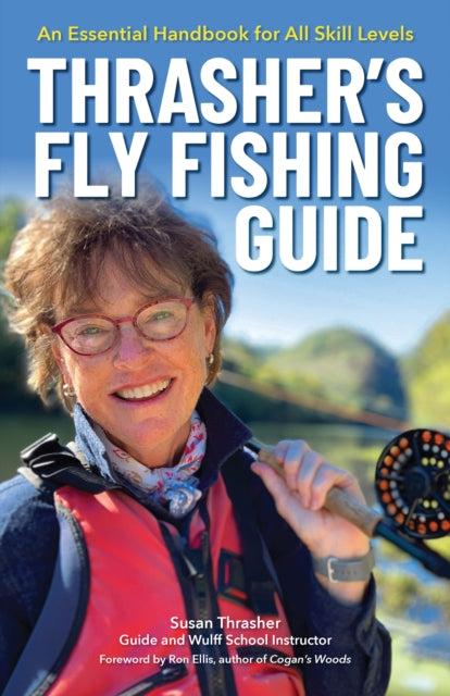 Book cover of: Thrasher's Fly Fishing Guide. By: Susan Thrasher