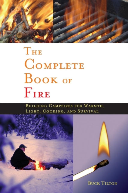 Book cover of: Complete Book of Fire. By: Buck Tilton