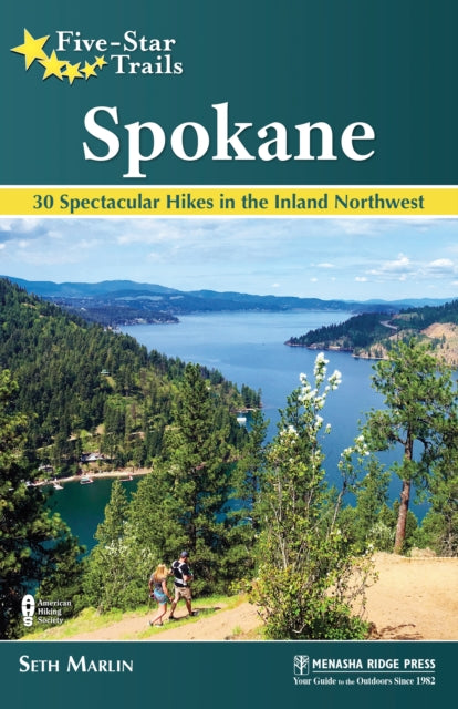 Book cover of: Five-Star Trails: Spokane. By: Seth Marlin