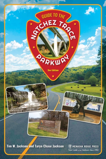 Book cover of: Guide to the Natchez Trace Parkway. By: Tim Jackson