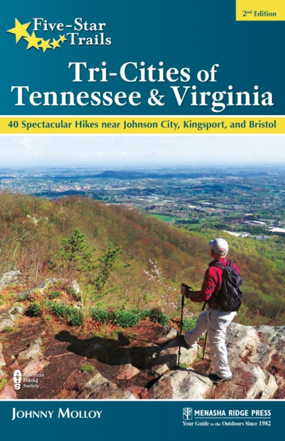 Book cover of: Five-Star Trails: Tri-Cities of Tennessee & Virginia. By: Johnny Molloy