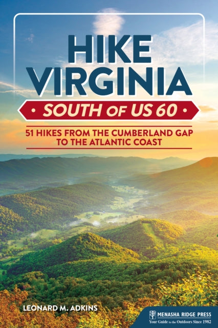Book cover of: Hking Southern Virigina. By: Leonard M. Adkins