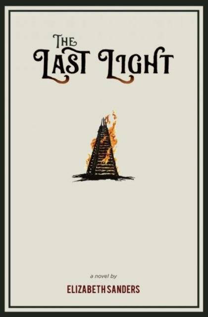 Book cover of: Last Light. By: Elizabeth Sanders