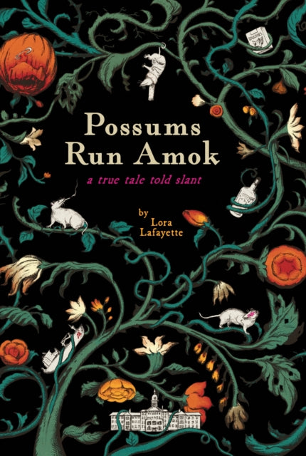 Book cover of: Possums Run Amok. By: Lora Lafayette