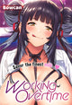 Book cover of: Working Overtime. By: Bowcan