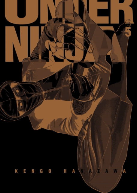 Book cover of: Under Ninja, Volume 5. By: Kengo Hanazawa