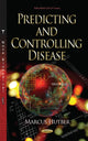 Book cover of: Predicting & Controlling Disease. By: Marcus Hutber