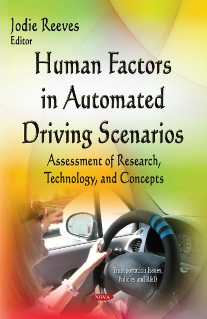 Book cover of: Human Factors in Automated Driving Scenarios. By: Jodie Reeves