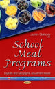Book cover of: School Meal Programs. By: Lauren Quincey