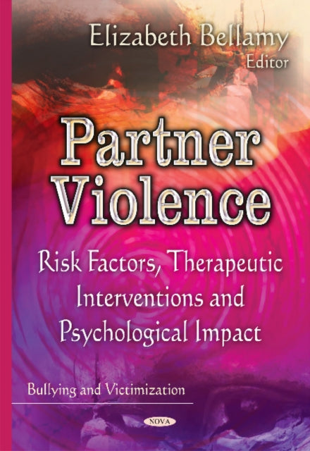 Book cover of: Partner Violence. By: Elizabeth Bellamy