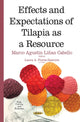Book cover of: Effects & Expectations of Tilapia as a Resource. By: Marco Agustín Liñán-Cabello