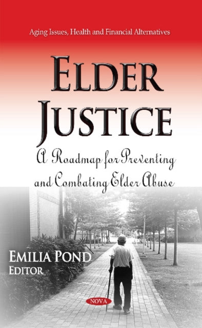 Book cover of: Elder Justice. By: Emilia Pond