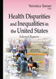 Book cover of: Health Disparities & Inequalities in the United States. By: Veronica Tanner