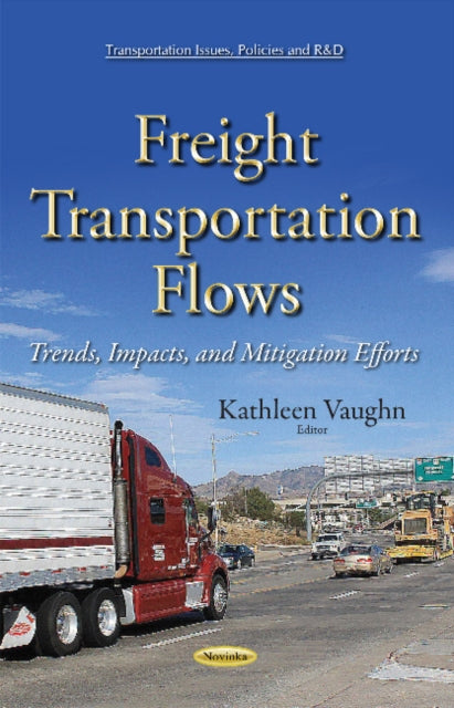 Book cover of: Freight Transportation Flows. By: Kathleen Vaughn