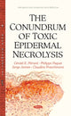 Book cover of: Conundrum of Toxic Epidermal Necrolysis. By: Gérald E. Piérard