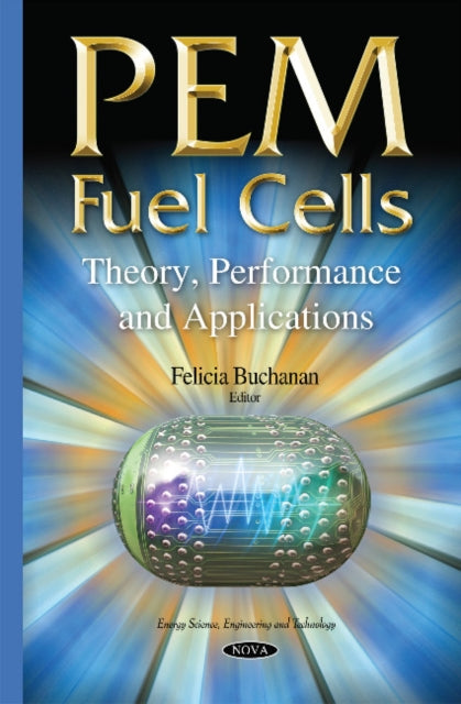 Book cover of: PEM Fuel Cells. By: Felicia Buchanan