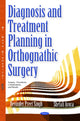 Book cover of: Diagnosis & Treatment Planning in Orthognathic Surgery. By: Devinder Preet Singh