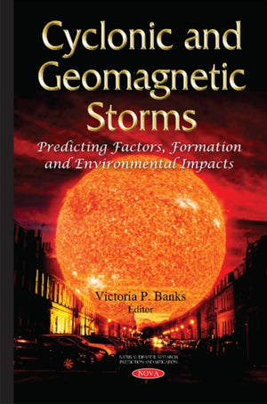 Cyclonic & Geomagnetic Storms