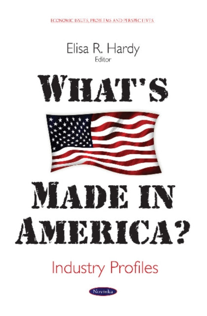 Book cover of: What's Made in America?. By: Elisa R. Hardy