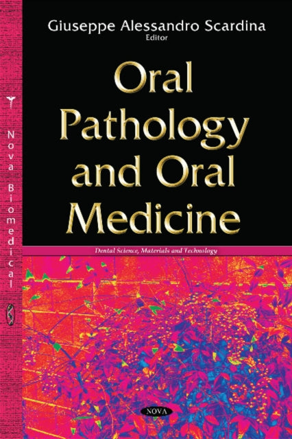 Book cover of: Oral Pathology & Oral Medicine. By: Giuseppe Alessandro Scardina