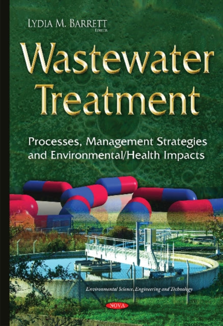 Book cover of: Wastewater Treatment. By: Lydia M. Barrett