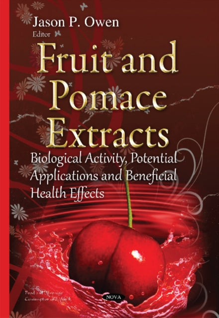 Book cover of: Fruit & Pomace Extracts. By: Jason P. Owen