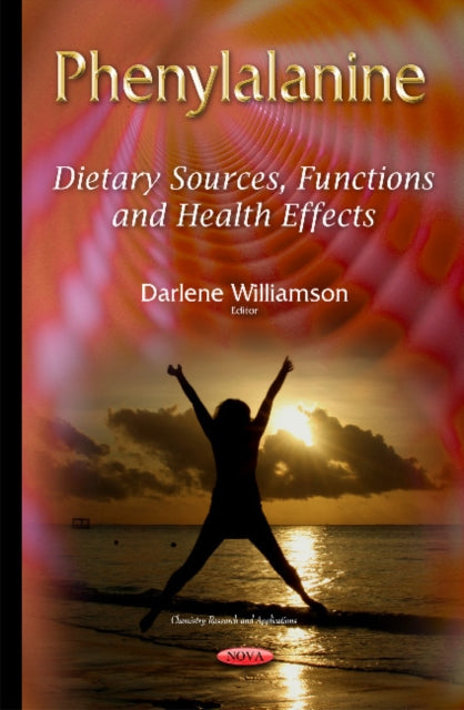 Book cover of: Phenylalanine. By: Darlene Williamson
