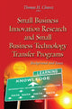 Book cover of: Small Business Innovation Research & Small Business Technology Transfer Programs. By: Thomas H. Chavez