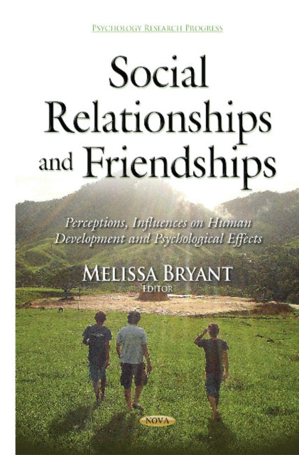 Book cover of: Social Relationships & Friendships. By: Melissa Bryant