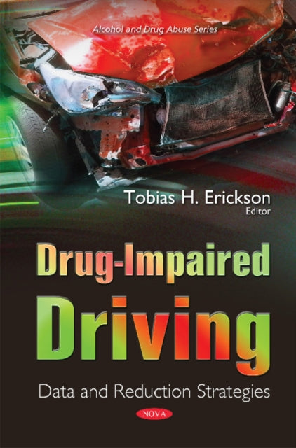 Book cover of: Drug-Impaired Driving. By: Tobias H. Erickson