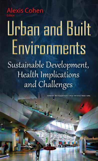 Book cover of: Urban & Built Environments. By: Alexis Cohen