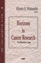 Book cover of: Horizons in Cancer Research. By: Hiroto S. Watanabe