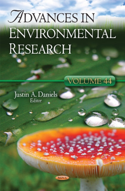 Book cover of: Advances in Environmental Research. By: Justin A. Daniels