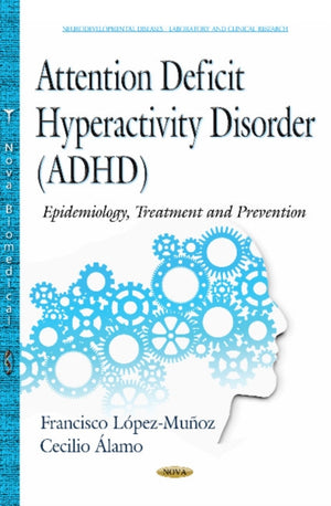 Attention Deficit Hyperactivity Disorder (ADHD)
