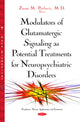 Book cover of: Modulators of Glutamatergic Signaling as Potential Treatments of Neuropsychiatric Disorders. By: Zoran M. Pavlovic