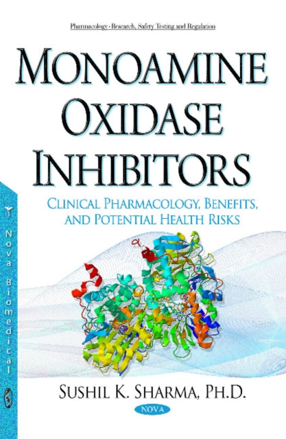 Book cover of: Monoamine Oxidase Inhibitors. By: Sushil K. Sharma