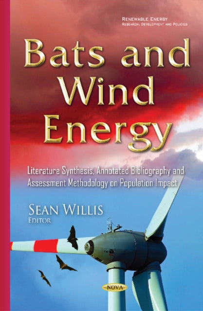 Book cover of: Bats & Wind Energy. By: Sean Willis