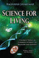 Book cover of: Science for Living. By: Raghavan Jayakumar
