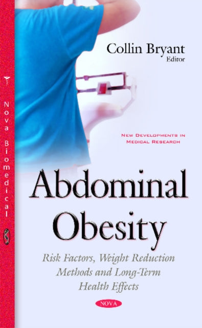 Book cover of: Abdominal Obesity. By: Collin Bryant