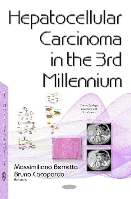 Book cover of: Hepatocellular Carcinoma in the 3rd Millennium. By: Massimiliano Berretta