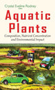 Book cover of: Aquatic Plants. By: Crystal Eveline Rodney