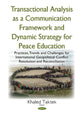 Book cover of: Transactional Analysis as an Effective Conceptual Framework & a Dynamic Strategy for Peace Education. By: Khaled Taktek