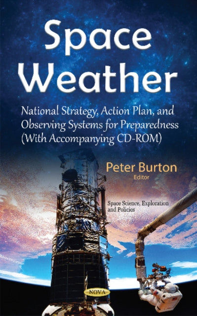 Book cover of: Space Weather. By: Peter A. Burton